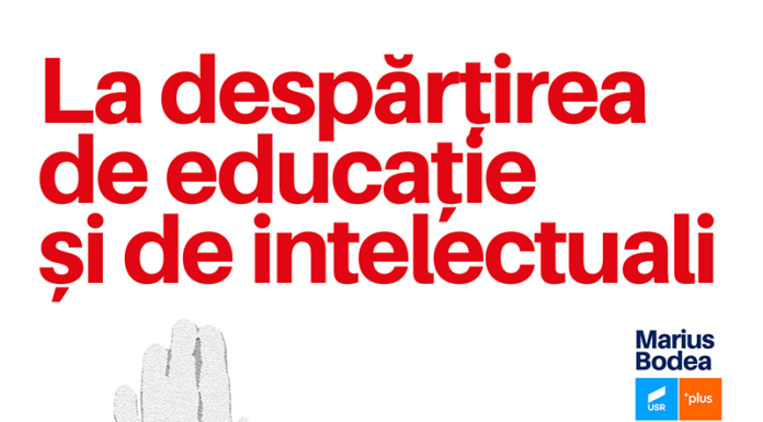 La despărțirea unui președinte de educație și de intelectuali