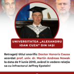 Șapte organizații civice cer Universității „Alexandru Ioan Cuza” din Iași retragerea titlului Doctor Honoris Causa al profesorului Martin Nowak implicat în dosarele Epstein