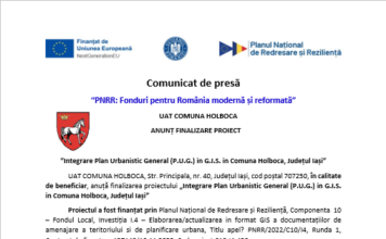 Comunicat de presă: ANUNȚ FINALIZARE PROIECT – “PNRR: Fonduri pentru România modernă și reformată”- UAT COMUNA HOLBOCA